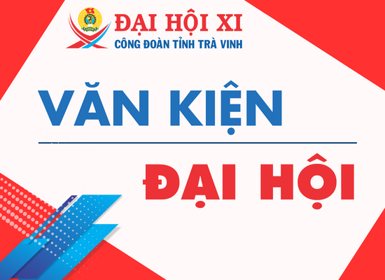 VĂN KIỆN ĐẠI HỘI