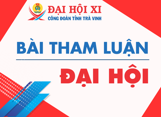 THAM LUẬN ĐẠI HỘI